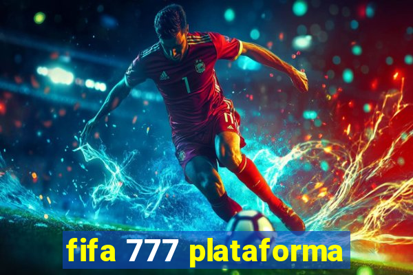 fifa 777 plataforma